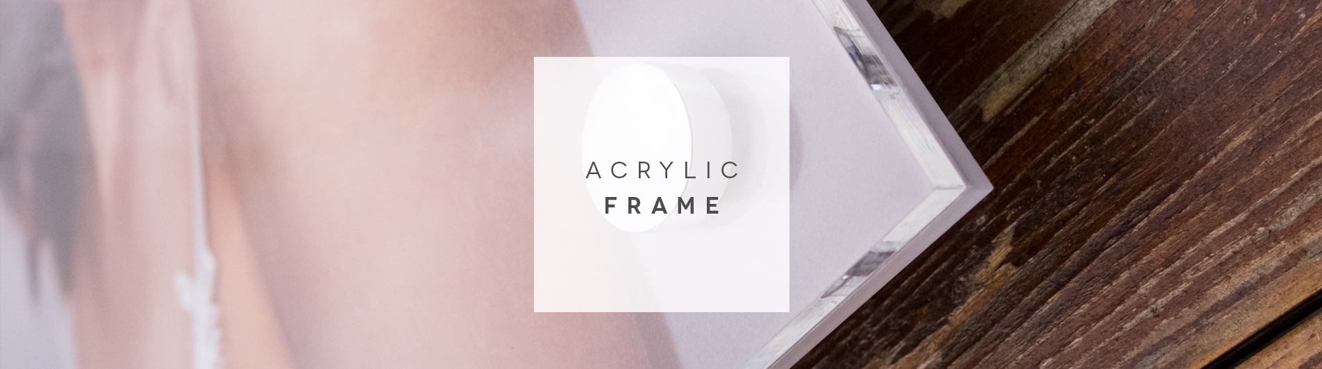 Acrylic Frame