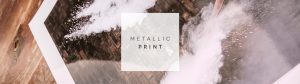 Metallic Prints